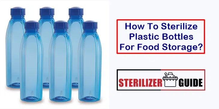 how to sterilize plastic bottles for food storage